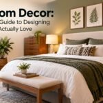 Bedroom Decor: A Complete Guide to Designing a Room You Actually Love